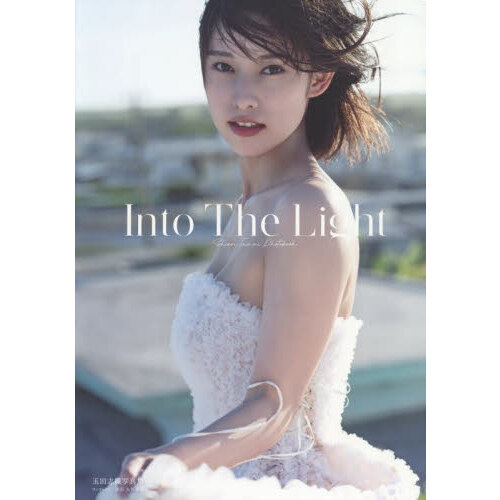 玉田志織 写真集 『 Into The Light 』 通販｜セブンネットショッピング