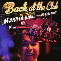 BACK　AT　THE　CLUB　“IN　TRIBUTE”