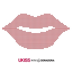 U-KISS／6TH MINI ALBUM : DORADORA（輸入盤）