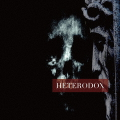 HETERODOX（初回生産限定盤）