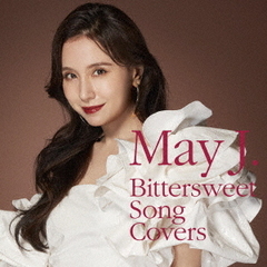 May J.／Bittersweet Song Covers（CD+DVD）