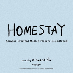 Amazon　Originals「HOMESTAY」Original　Prime　Video　Motion　Picture　Soundtrack