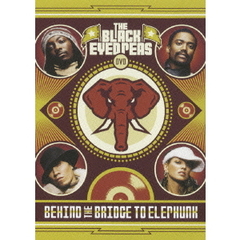 ビハインド・ザ・ブリッジ・トゥ・エレファンク（ＤＶＤ）