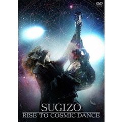 RISE　TO　COSMIC　DANCE（ＤＶＤ）