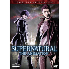 SUPERNATURAL　THE　ANIMATION　＜ファースト・シーズン＞　Vol．1（ＤＶＤ）
