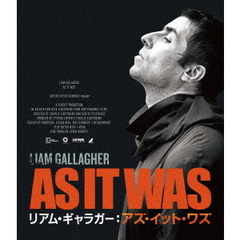 リアム・ギャラガー：アズ・イット・ワズ（Ｂｌｕ－ｒａｙ　Ｄｉｓｃ）