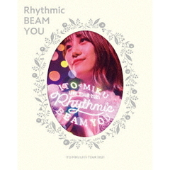 伊藤美来／ITO MIKU Live Tour 2021 Rhythmic BEAM YOU 限定盤（Ｂｌｕ－ｒａｙ）