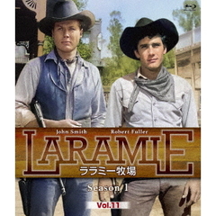プレミアムプライス版 ララミー牧場 Season 1 Vol.11 《数量限定版》（Ｂｌｕ－ｒａｙ）