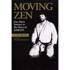 わが空手修業記　Ｍｏｖｉｎｇ　Ｚｅｎ　Ｏｎｅ　ｍａｎ’ｓ　ｊｏｕｒｎｅｙ　ｔｏ　ｔｈｅ　ｈｅａｒｔ　ｏｆ　Ｋａｒａｔｅ