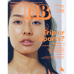 ＨＢハミングバーズ　ｖｏｌ．０６（２０１６Ｓｕｍｍｅｒ）　Ｔｒｉｐ　ｏｒ　Ｓｐｏｒｔｓ？“旅とスポーツ。”