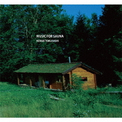 MUSIC　FOR　SAUNA