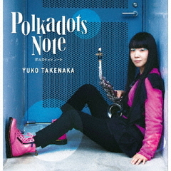 Polkadots　Note