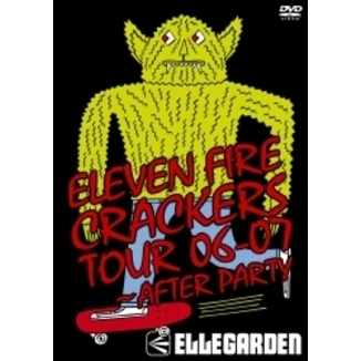 ELLEGARDEN／ELEVEN FIRE CRACKERS TOUR 06-07 ～AFTER PARTY（ＤＶＤ） 通販｜セブンネットショッピング