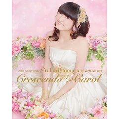 田村ゆかり／20th Anniversary 田村ゆかり Love ・ Live *Crescendo ・ Carol*＜セブンネット限定特典2L判ブロマイド付き＞（Ｂｌｕ－ｒａｙ Ｄｉｓｃ）（Ｂｌｕ－ｒａｙ）