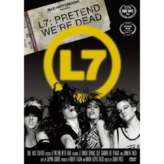 L7：プリテンド・ウィ・アー・デッド（ＤＶＤ）