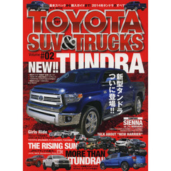 ＴＯＹＯＴＡ　ＳＵＶ　＆　ＴＲＵＣＫＳ　Ｎｅｗ　ｅｒａ　Ａｕｔｏｍｏｔｉｖｅ　Ｌｉｆｅｓｔｙｌｅ　Ｍａｇａｚｉｎｅ　Ｖｏｌｕｍｅ＃０２　基本スペックから購入ガイドまで！２０１４年タンドラのすべて