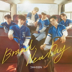 DXTEEN／Brand New Day（初回限定盤B／CD+DVD）