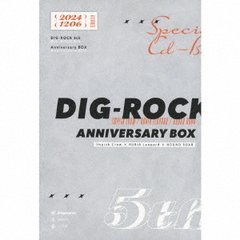 DIG－ROCK　5th　Anniversary　BOX
