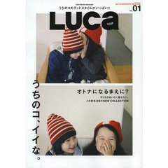 ＬＵＣａ　ＶＯＬ．０１（２０１３ＡＵＴＵＭＮ　＆　ＷＩＮＴＥＲ　ＳＭＩＬＥ　ＩＳＳＵＥ）