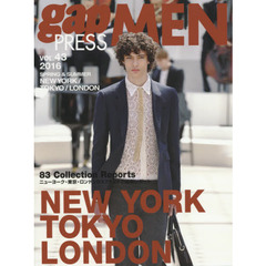 ｇａｐ　ＰＲＥＳＳ　ＭＥＮ　ｖｏｌ．４３（２０１６Ｓｐｒｉｎｇ　＆　Ｓｕｍｍｅｒ）　ＮＥＷ　ＹＯＲＫ，ＴＯＫＹＯ，ＬＯＮＤＯＮ　ＭＥＮ’Ｓ　ＣＯＬＬＥＣＴＩＯＮＳ