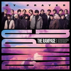 THE RAMPAGE from EXILE TRIBE／MY PRAYER（CD+DVD）