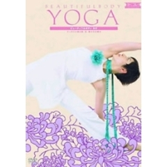 効くコレ！ビューティフル　ボディ　ヨガ　すっきり小顔＆腕・腰・脚の引き締め（ＤＶＤ）