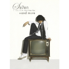SE7EN／+ and more（ＤＶＤ）