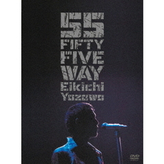 FIFTY　FIVE　WAY（ＤＶＤ）
