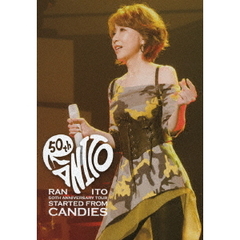 伊藤蘭／50th Anniversary Tour ～Started from Candies～ DVD（ＤＶＤ）