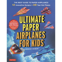 ＵＬＴＩＭＡＴＥ　ＰＡＰＥＲ　ＡＩＲＰＬＡＮＥＳ　ＦＯＲ　ＫＩＤＳ