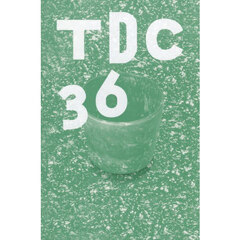 ＴＯＫＹＯ　ＴＤＣ　ＴＨＥ　ＢＥＳＴ　ＩＮ　ＩＮＴＥＲＮＡＴＩＯＮＡＬ　ＴＹＰＯＧＲＡＰＨＹ　＆　ＤＥＳＩＧＮ　ＶＯＬ．３６　ＴＯＫＹＯ　ＴＤＣ　ＡＮＮＵＡＬ　ＡＷＡＲＤＳ　２０２５