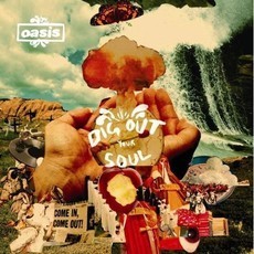 DIG OUT YOUR SOUL（輸入盤）
