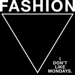 I　Don’t　Like　Mondays．／FASHION（通常盤）