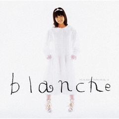 blanche＜デラックス・エディション＞