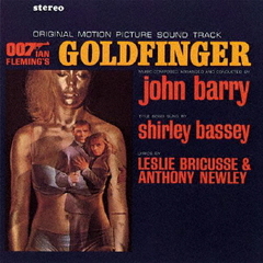 007／ゴールド・フィンガー　オリジナル・サウンドトラック