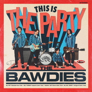 THE BAWDIES／THIS IS THE PARTY（CD）（セブンネット限定特典