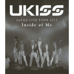 U-KISS/U-KISS JAPAN LIVE TOUR 2013 ～Inside of Me～（Ｂｌｕ－ｒａｙ）
