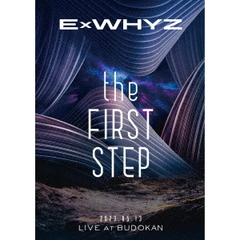 ExWHYZ／ExWHYZ LIVE at BUDOKAN the FIRST STEP DVD 通常盤（ＤＶＤ）