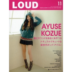 ＬＯＵＤ　ＲＡＤＩＣＡＬ　ＭＵＳＩＣ＆ＣＬＵＢ　ＣＵＬＴＵＲＥ　ＭＡＧＡＺＩＮＥ　Ｎｏ．１７９（２００９ＮＯＶＥＭＢＥＲ）　ＡＹＵＳＥ　ＫＯＺＵＥ／ＴＨＥ　ＦＬＡＭＩＮＧ　ＬＩＰＳ／ＴＨＥ　ＳＨＯＥＳ