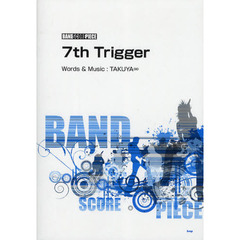 楽譜 7th Trigger UVERworld