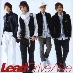 Lead／Drive Alive