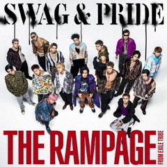 THE RAMPAGE from EXILE TRIBE／SWAG & PRIDE
