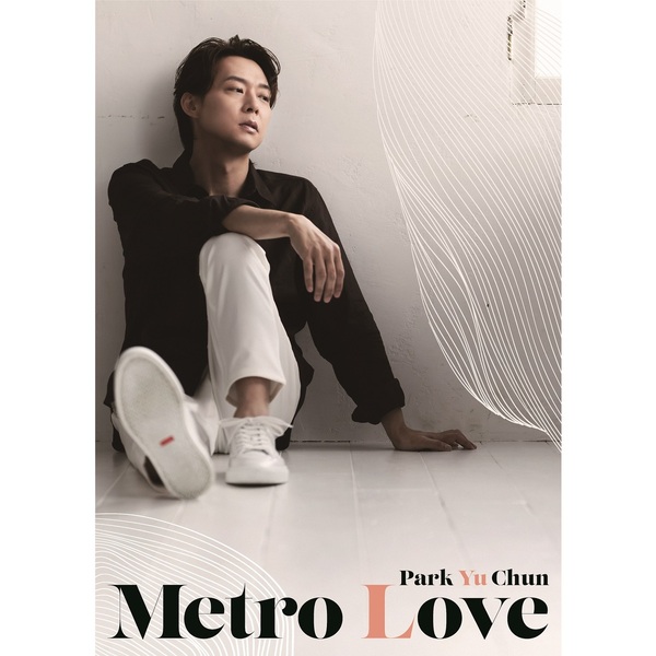 PARK YUCHUN／Metro Love（初回限定盤／CD+フォトブック