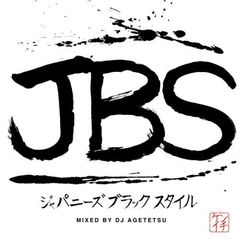 Ken’ichi　Shirahara　Presents　JAPANESE　BLACK　STYLE　vol．1?Mixed　by　DJ　AGETETSU?