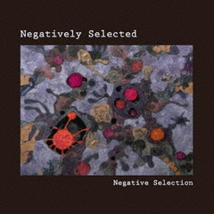 Negatively　Selected