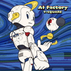 T‐SQUARE／AI Factory（ハイブリッドＣＤ）