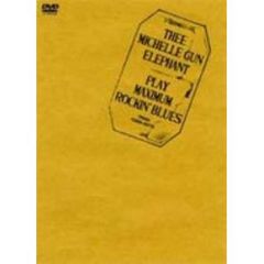 play　maximum　rockin’blues（ＤＶＤ）