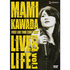 MAMI　KAWADA　FIRST　LIVE　TOUR　2006“SEED”　LIVE＆LIFE　vol．1（ＤＶＤ）
