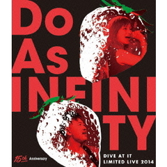 Do As Infinity／Do As Infinity 15th Anniversary ?Dive At It Limited Live 2014?（Ｂｌｕ?ｒａｙ）