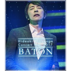徳永英明／Concert Tour 2017 BATON（Ｂｌｕ－ｒａｙ）
